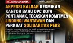 AKPERSI Kalbar Resmikan Kantor Baru DPC Kota Pontianak, Tegaskan Komitmen Lindungi Wartawan dan Perkuat Solidaritas Pers